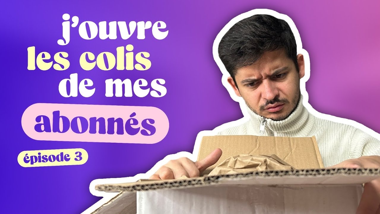 Episode 194 : J'ouvre vos colis #3