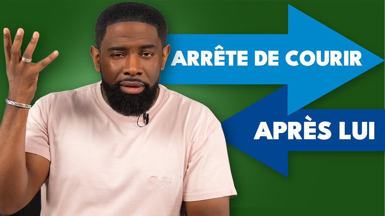 PENSE À TOI ET ARRÊTE DE COURIR APRÈS LUI
