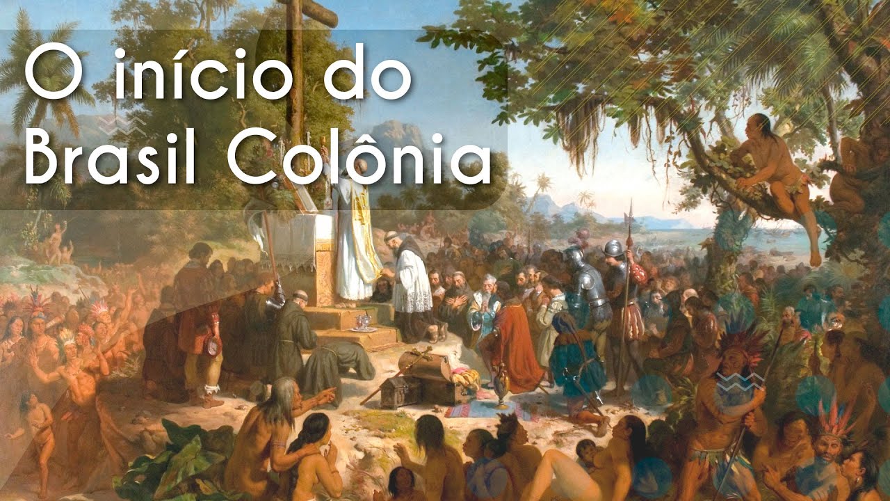 Brasil Colônia | O início - Brasil Escola