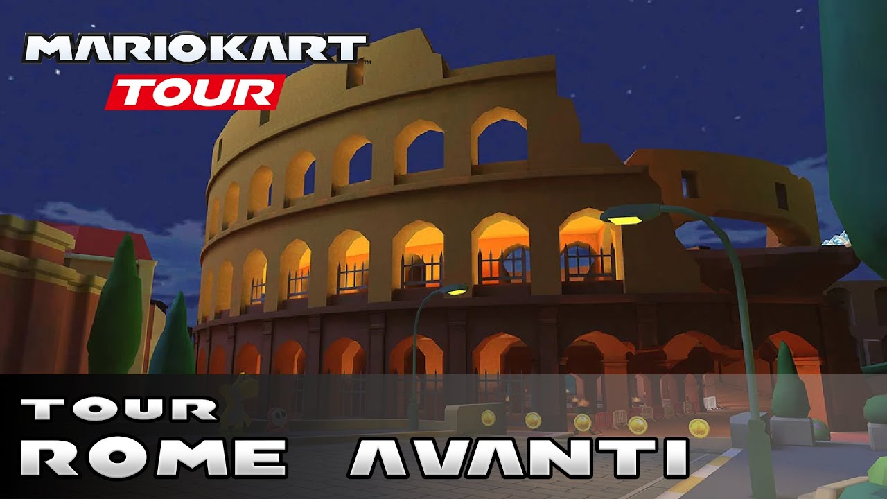 Mario Kart Tour - Rome Avanti (All Variants)