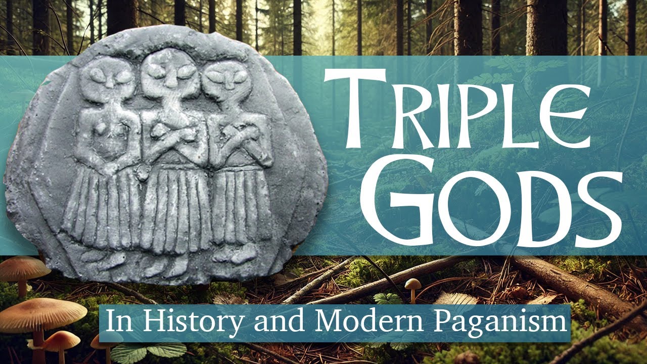 Triple Deities Explained: Ancient Gods & Goddesses in Paganism Today