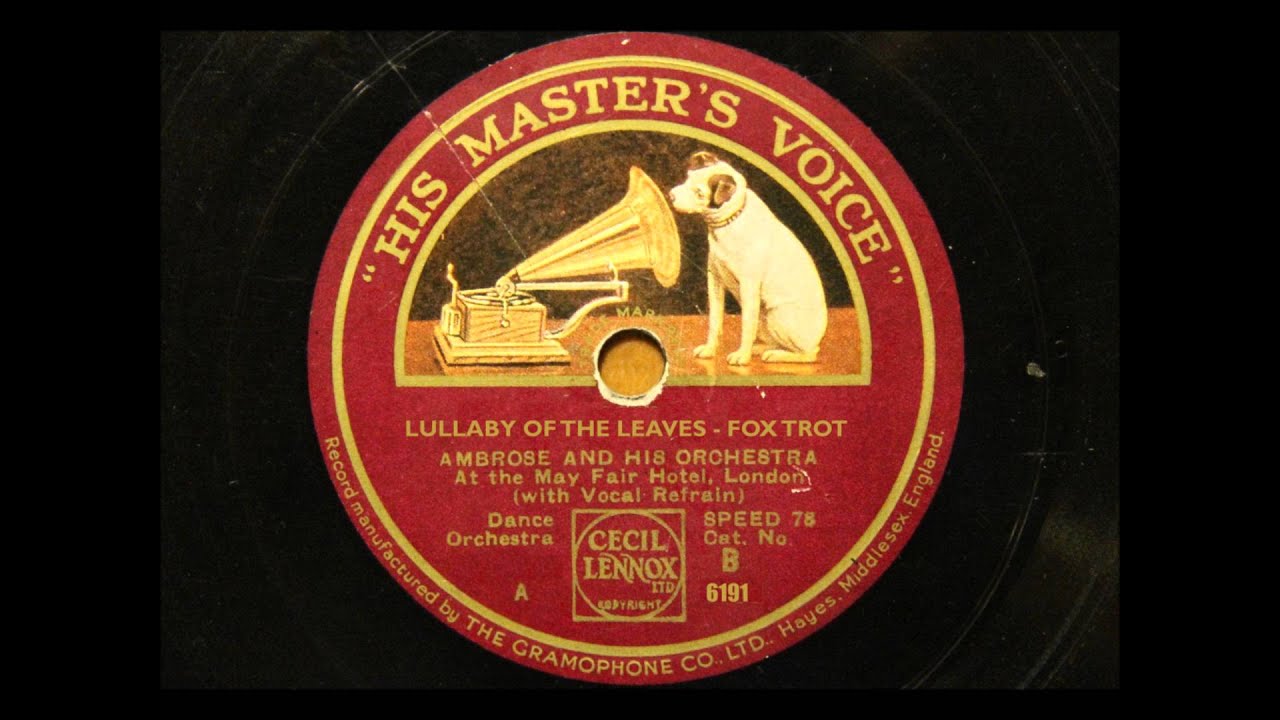 Lullaby of the leaves - Ambrose and his Orchestra