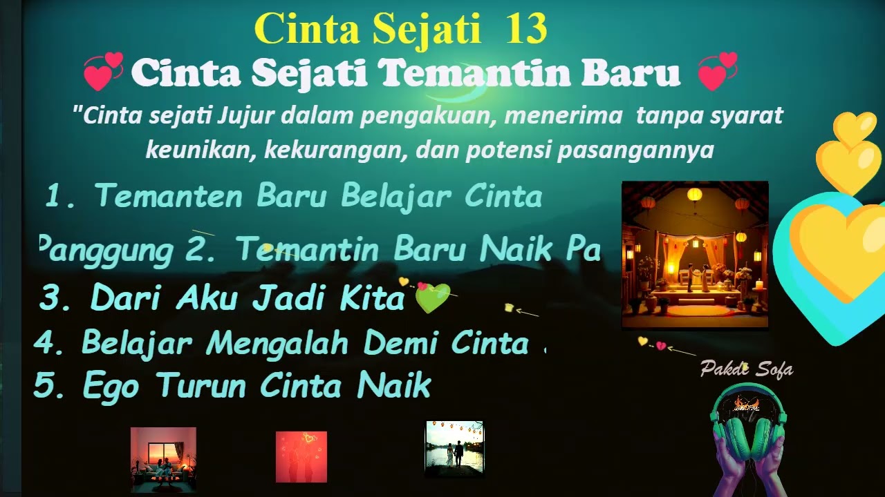 Cinta Sejati  13 | Cinta Sejati Temanten Baru, Jujur dalam Pengakuan, Menerima Tanpa Syarat