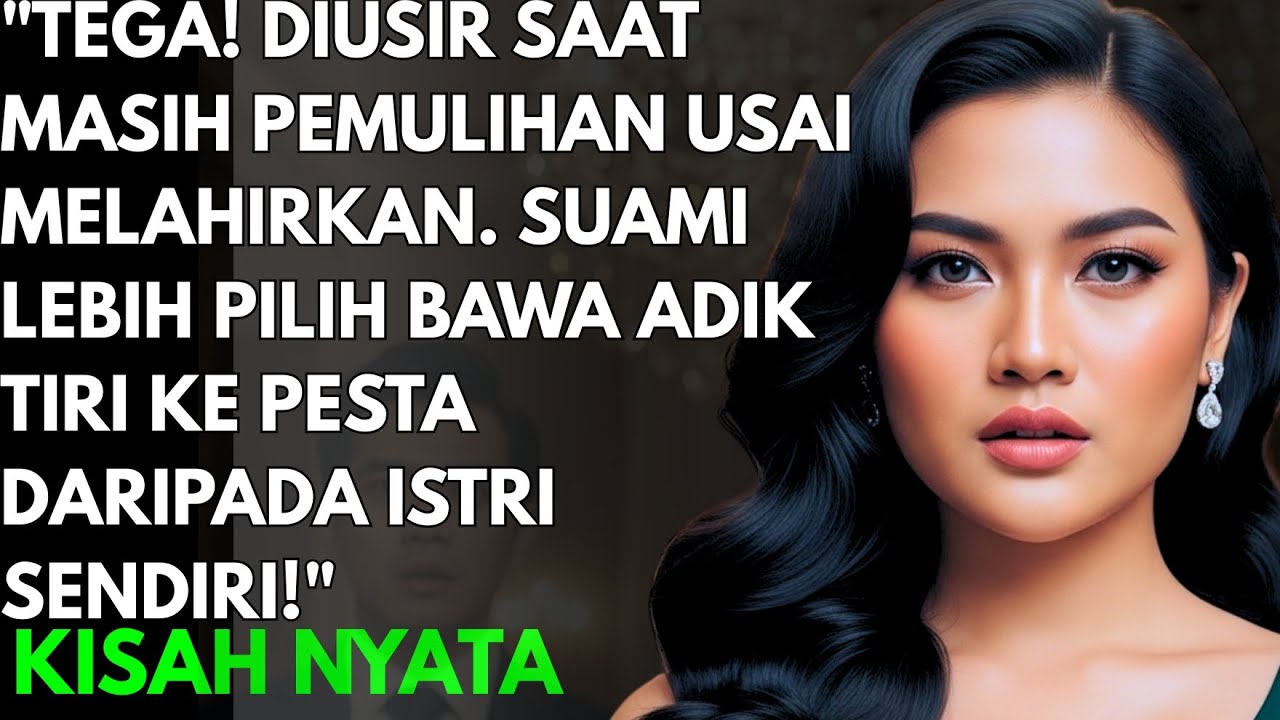 TEGA! SUAMIKU MENGUSIRKU SAAT AKU MASIH MASA PEMULIHAN SETELAH MELAHIRKAN, DIA LEBIH MEMILIH ADIKKU!