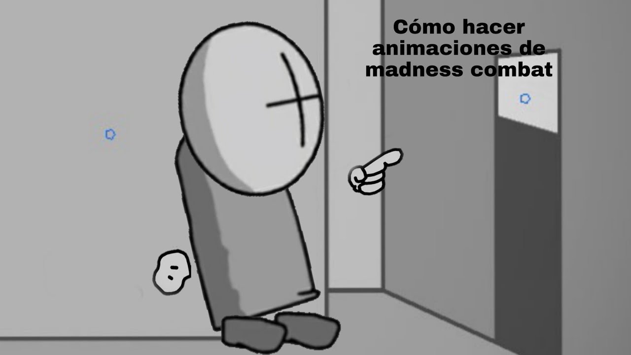 c&oacute;mo hacer animaciones de madness combat 100% real no fake