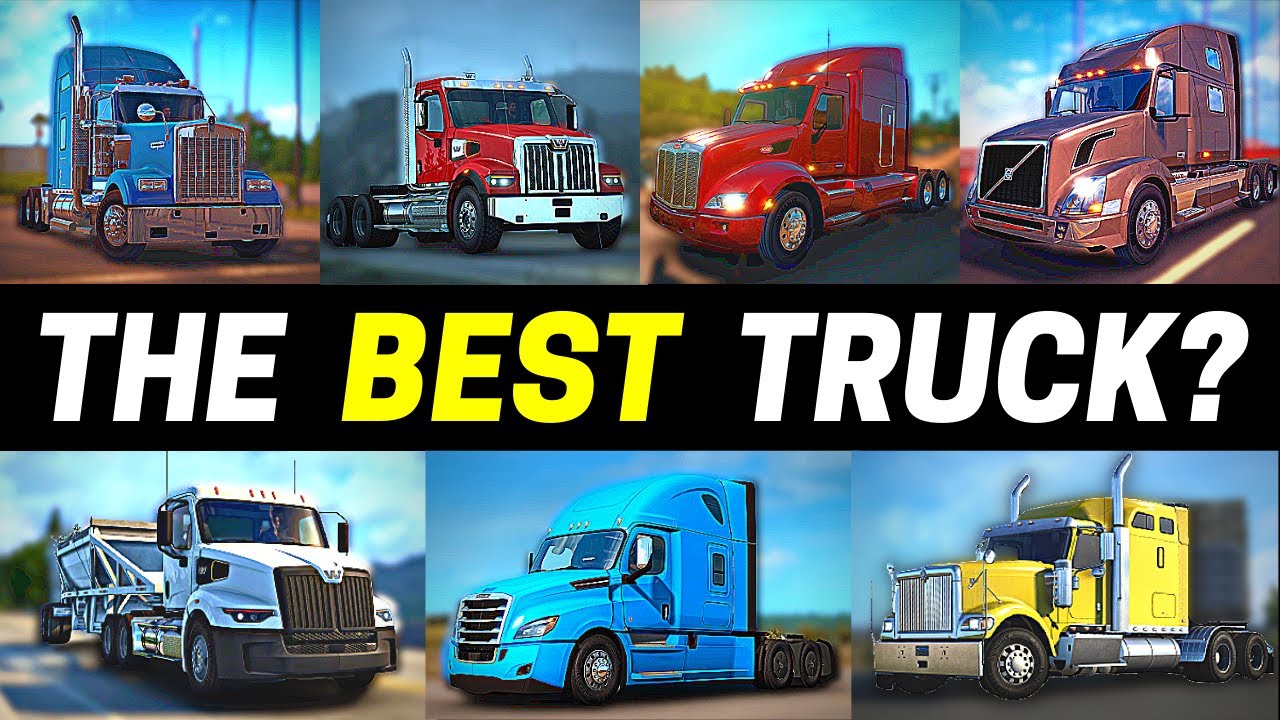 BEST ATS Truck | Comparison of All Trucks (Updated: Western Star 57X) | Best Truck to Buy & Drive