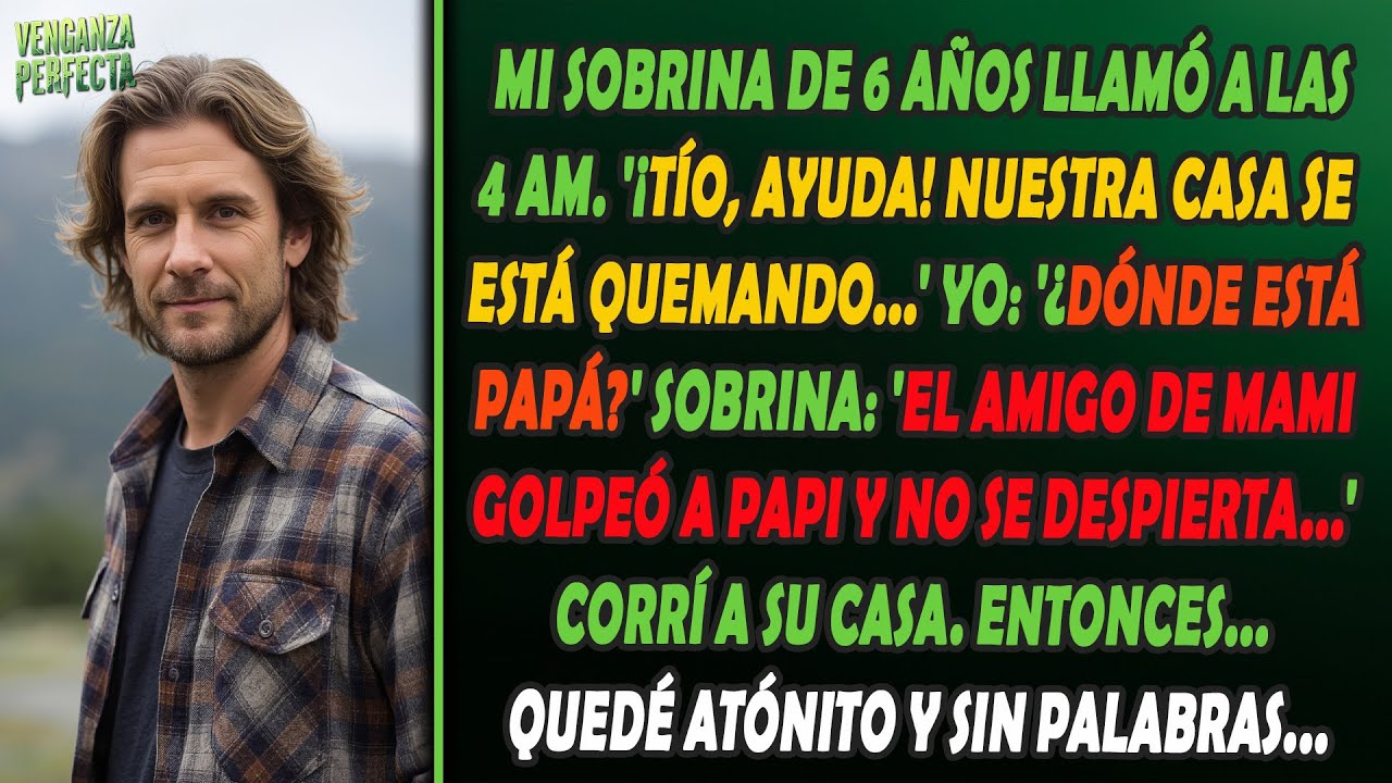 ¡Tío, ayuda! Nuestra casa se está incendiando. Mami le pegó a papi...