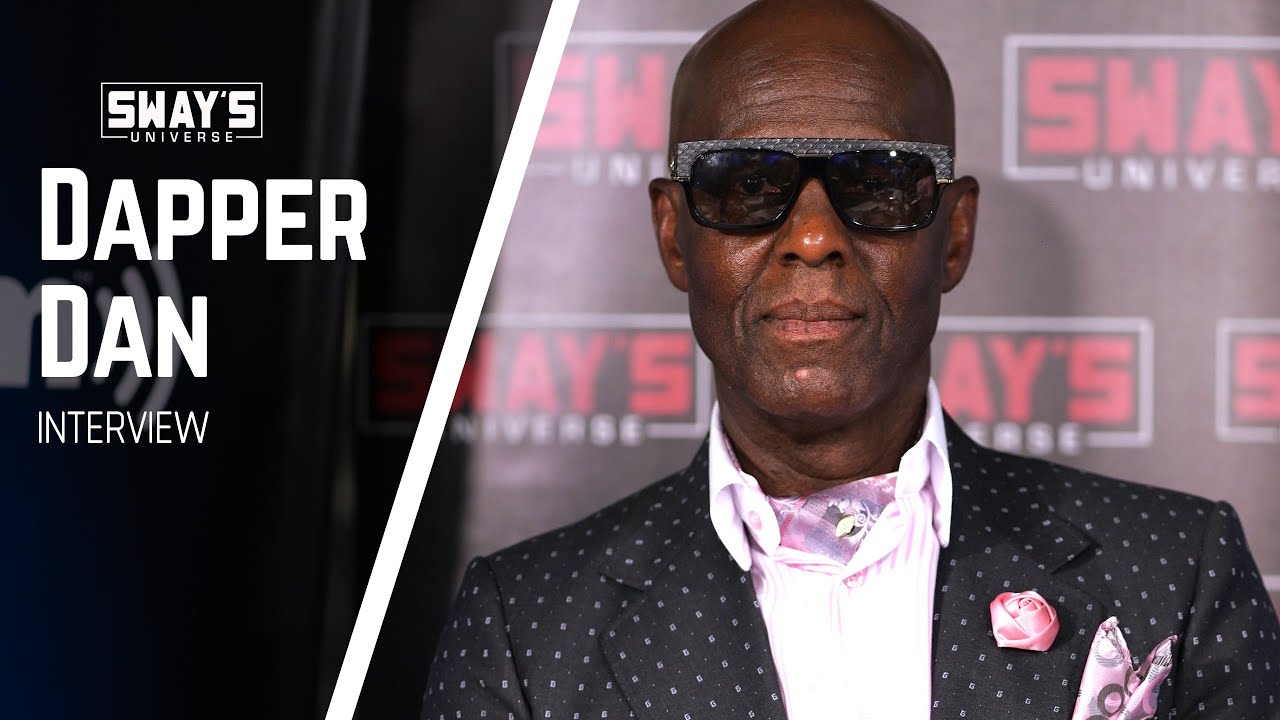 Dapper Dan on Fashion Appropriation & Strategy Behind Gucci Partnership | SWAY’S UNIVERSE