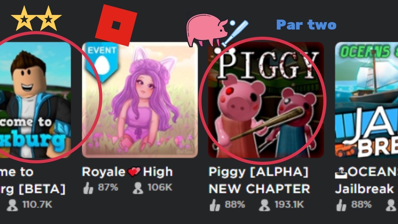 Part 2 of the best popular games in roblox (roblox bloxburg and piggy)