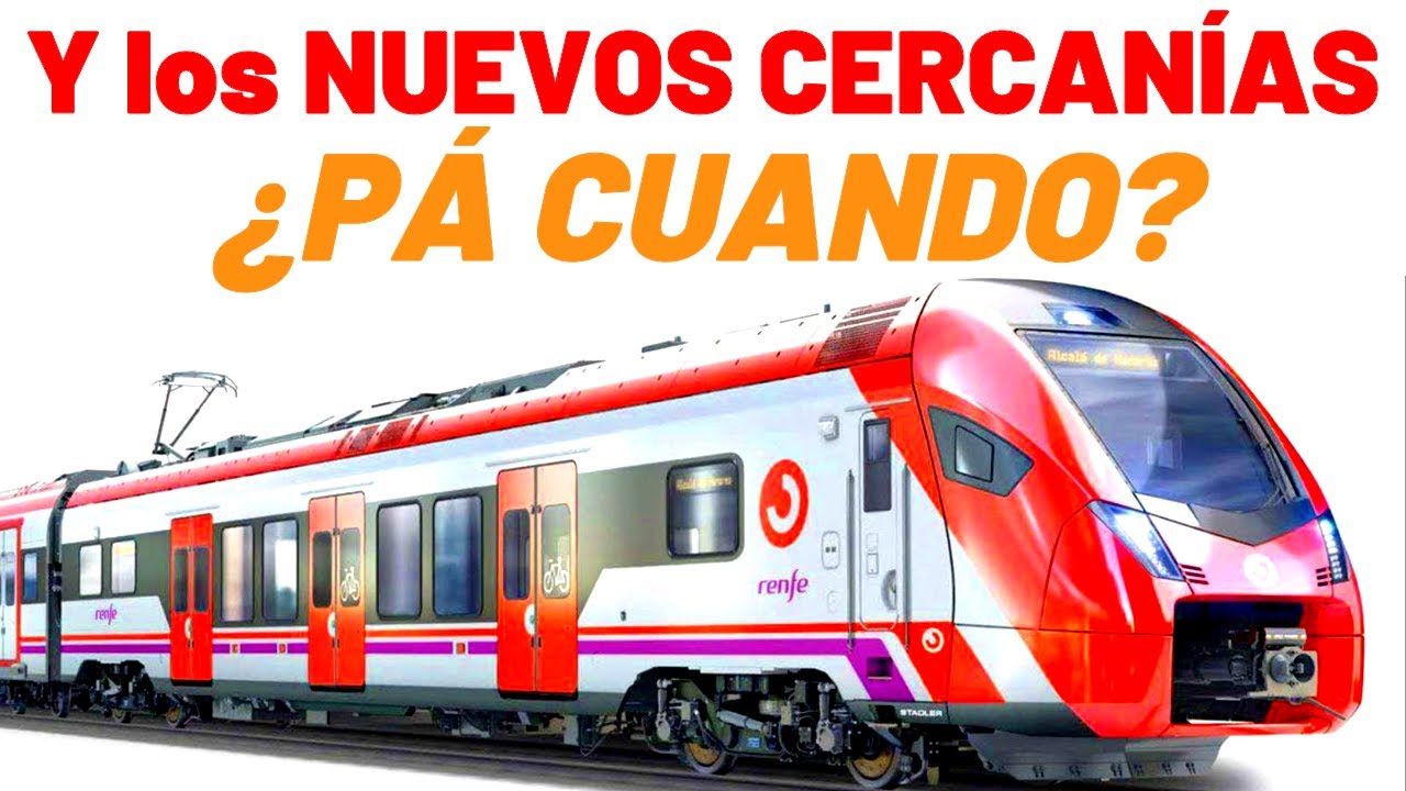 🚊ANUNCIOS y FECHAS sobre los NUEVOS TRENES de CERCANÍAS🚊AVRIL / Alstom / Stadler / Rodalies / Renfe