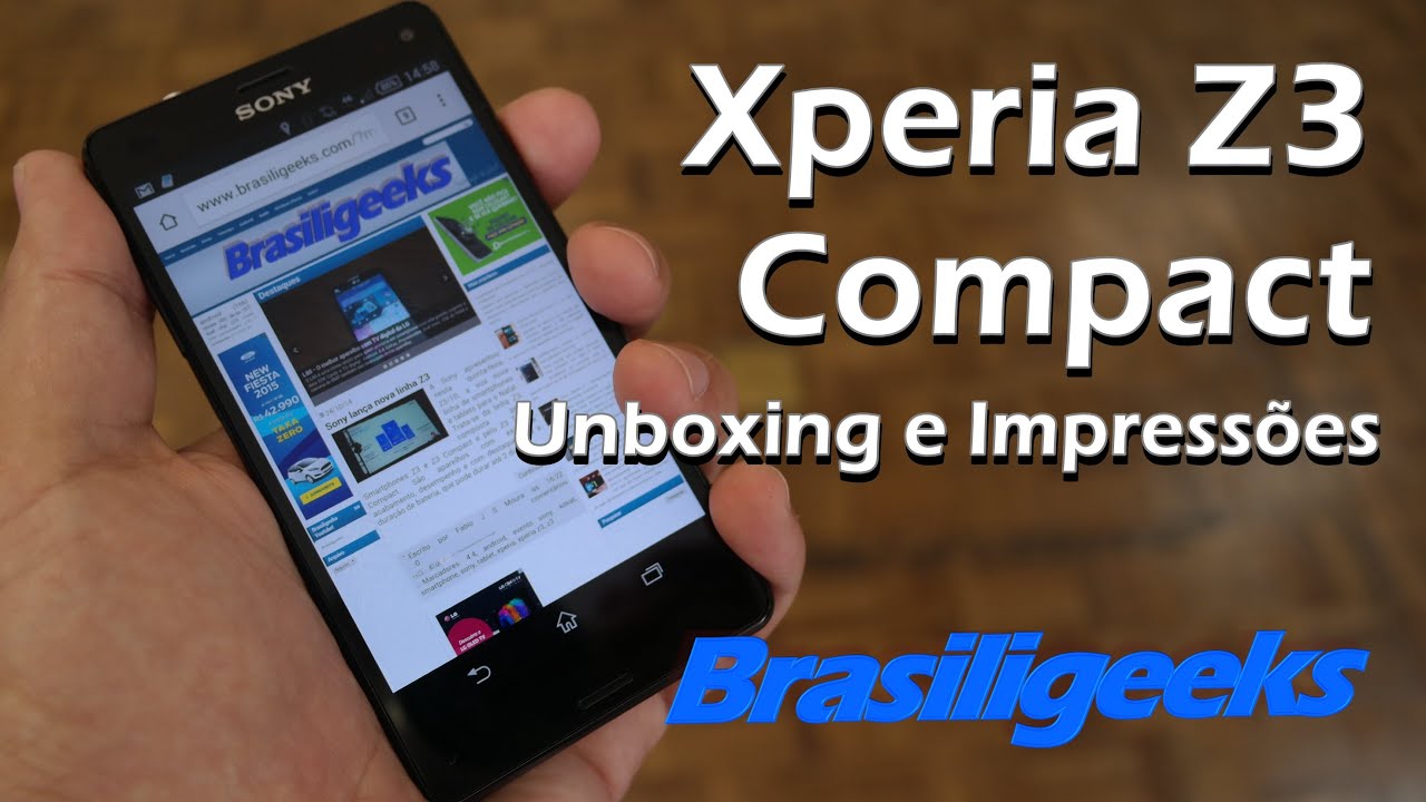 Z3 Compact - Unboxing e Primeiras Impressões
