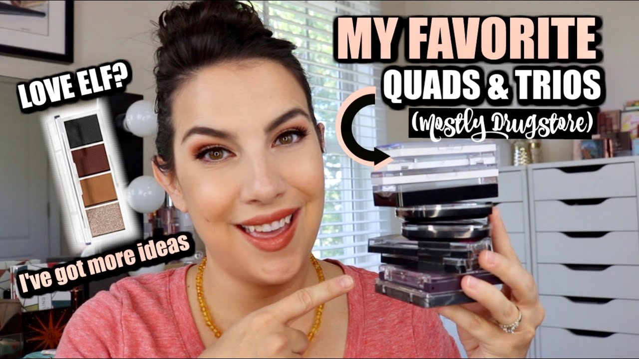 MY FAVORITE Eyeshadow Quads & Trios (Nothing over $15)