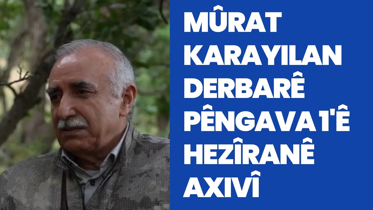 Endamê Komîteya Rêveber a PKK'ê Murat Karayilan pêngava 1'ê Hezîranê ya 2004'an nirxand.