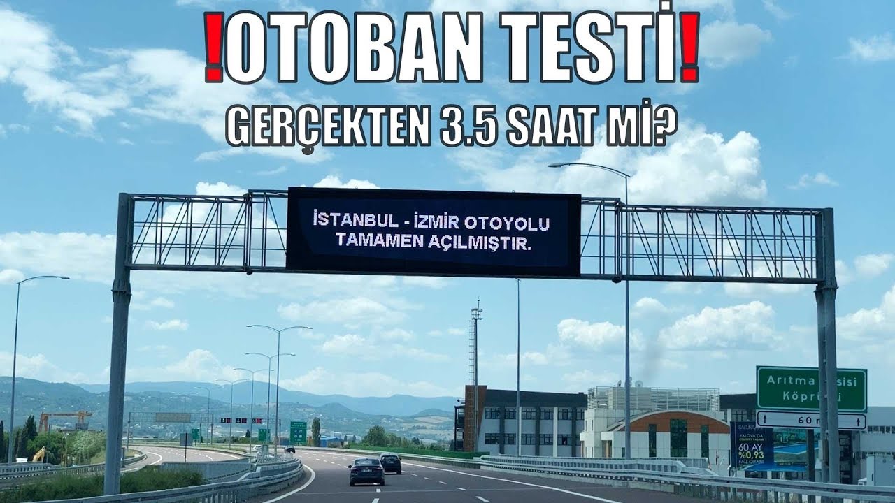 İSTANBUL İZMİR OTOYOLU KAÇ PARA? GERÇEKTEN 3.5 SAAT Mİ? (OTOYOL TESTİ)