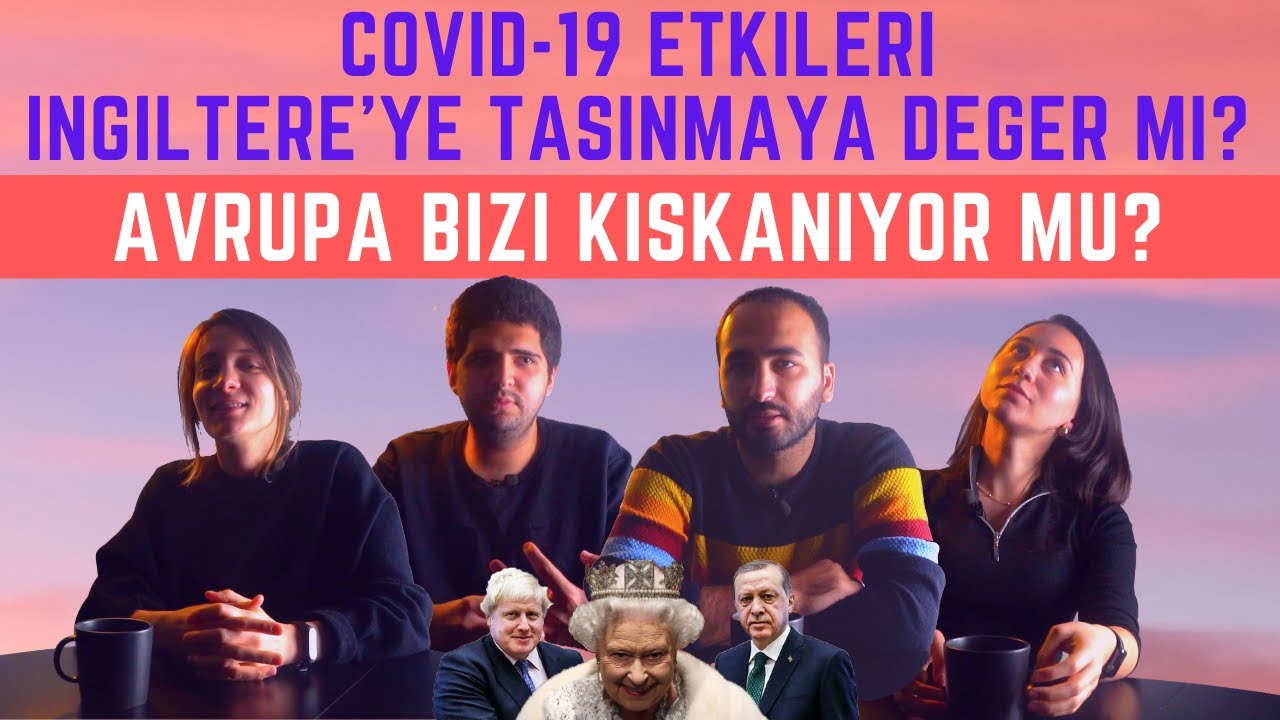 Corona ve İngiltere - İşlere Etkisi | Avrupa Bizi Kıskanıyor mu? | İngiltere'ye Taşınmaya Değer mi?