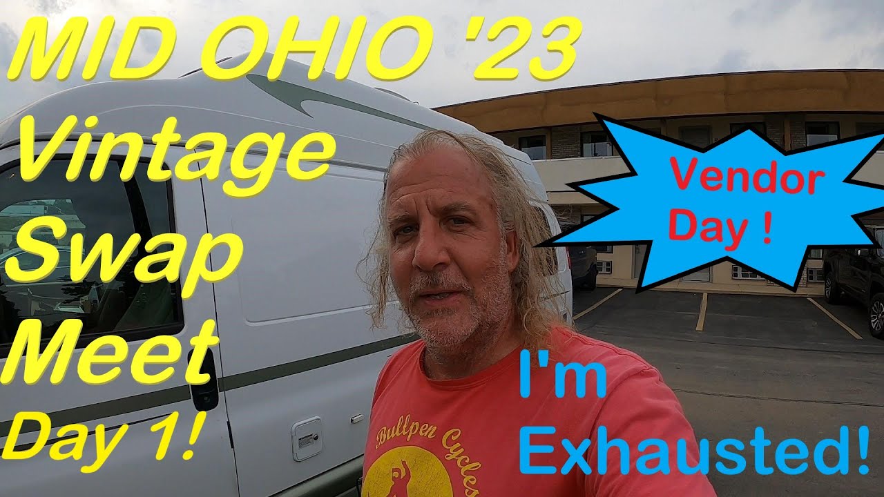 MID OHIO AMA VINTAGE MOTORCYCLE SWAP MEET - DAY 1 - THURSDAY
