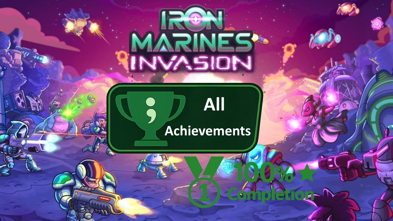 Iron Marines Invasion – 100% Achievements Compilation
