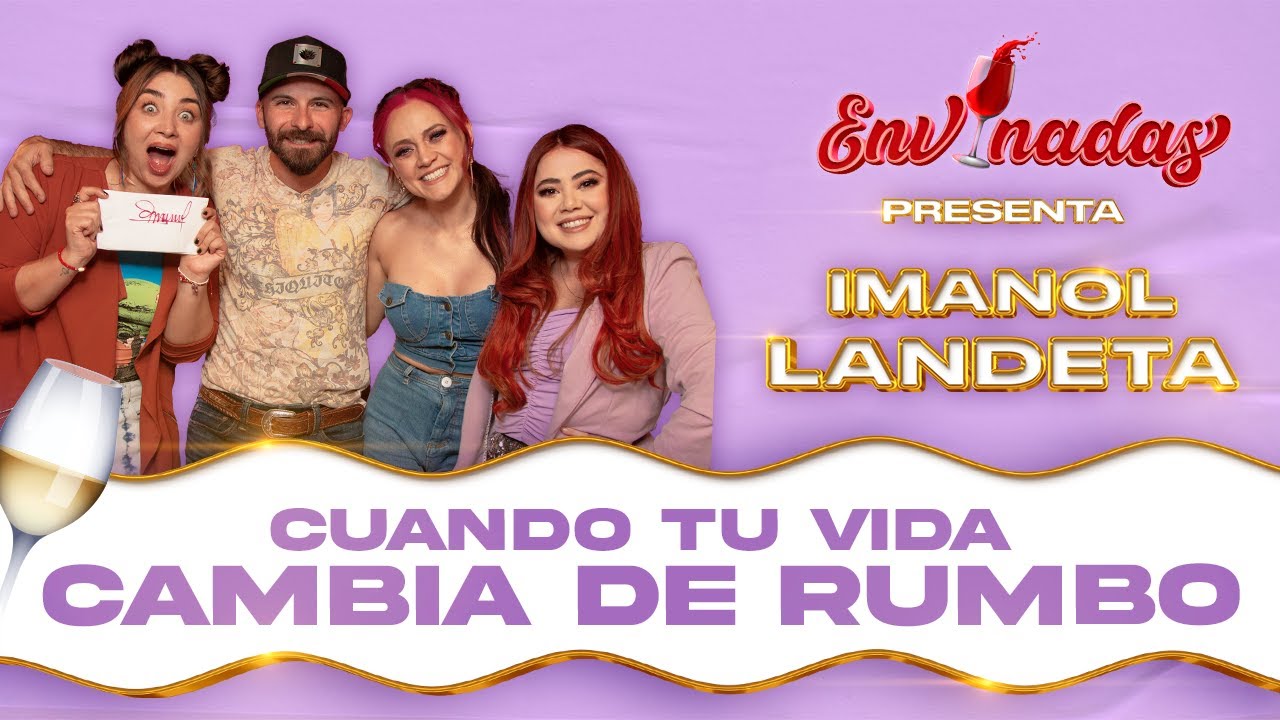 🚨 Imanol Landeta en Envinadas: Cuando tu vida cambia de rumbo  I  Envinadas🍷 6ta temporada