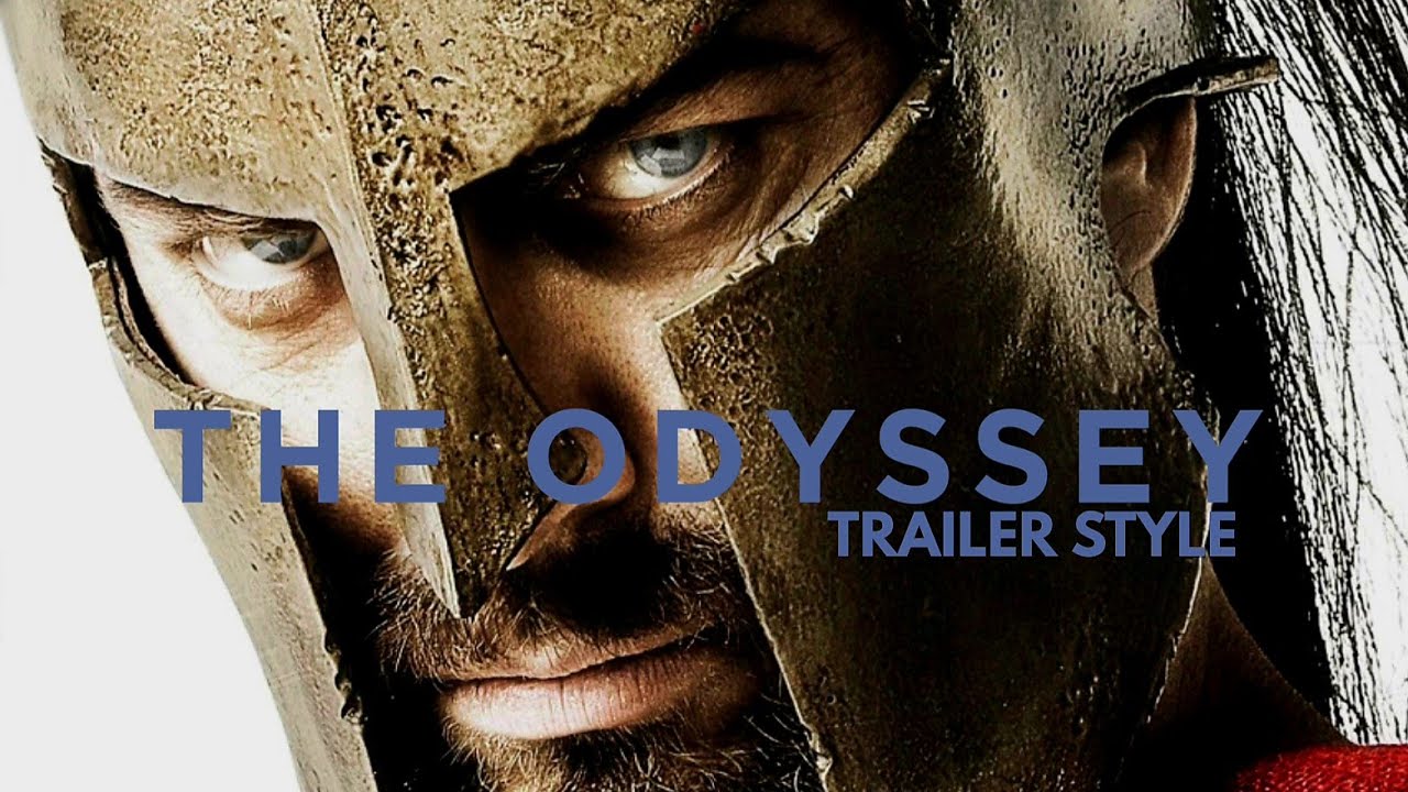 300 - Teaser: (The Odyssey style)