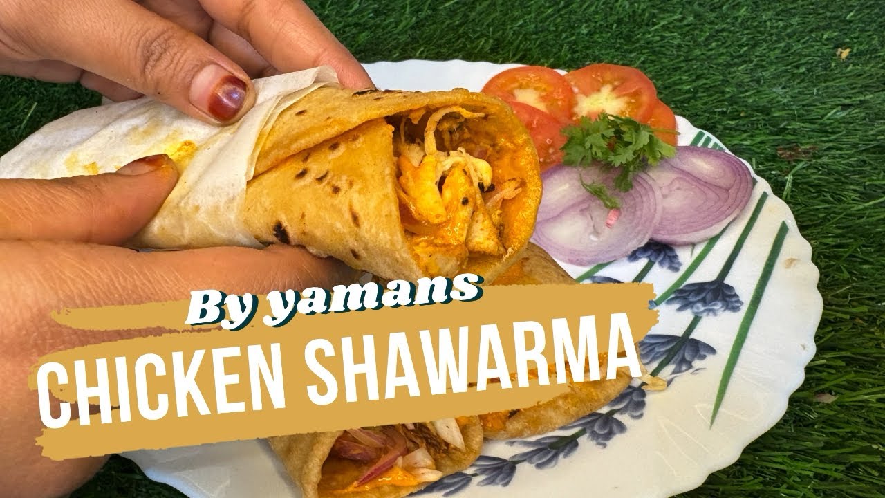 Authentic Street-Style Chicken Shawarma at Home! Easy & Delicious Recipe by Yaman’s Kitchen