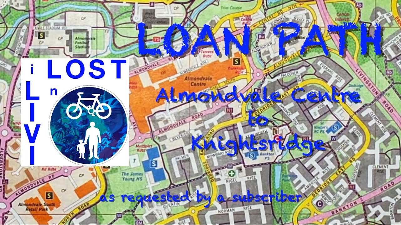 Special request: Almondvale to Knightsridge | Livingston active travel