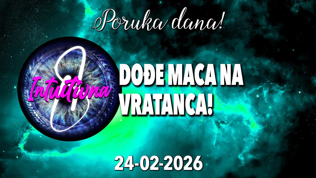 📩DOĐE MACA NA VRATANCA!📩24.02.2026.🌟 Tarot citanje 🔮  @Intuitivna8