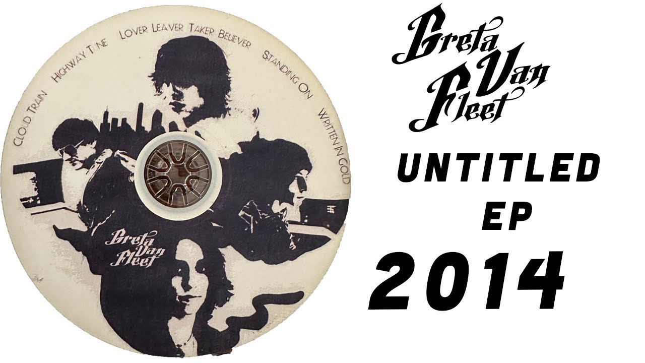 Untitled 2014 EP - Greta Van Fleet
