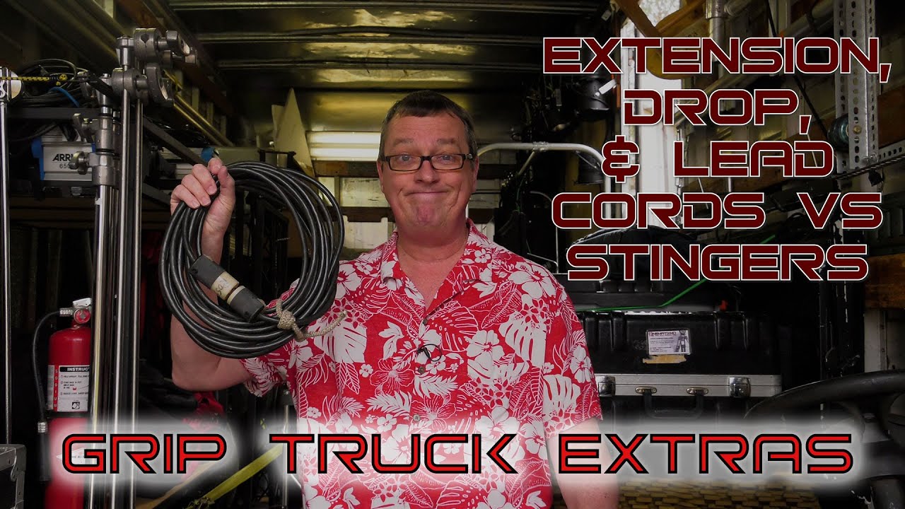 Power Cables- Extension, Lead, and Drop Cords VS Industry Stingers - Grip Truck Extras #17