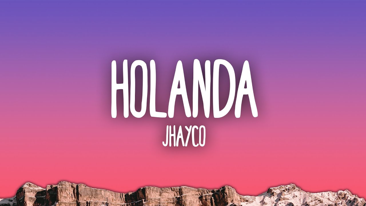 Jhayco - Holanda