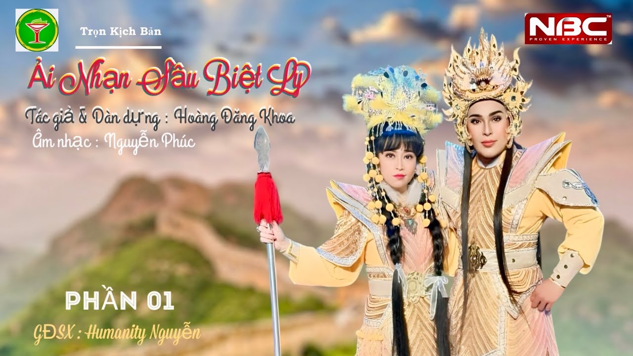 💖 KB Ải Nhạn Sầu Biệt Ly - Phần đầu - TG&DD: Hoàng Đăng Khoa 💖