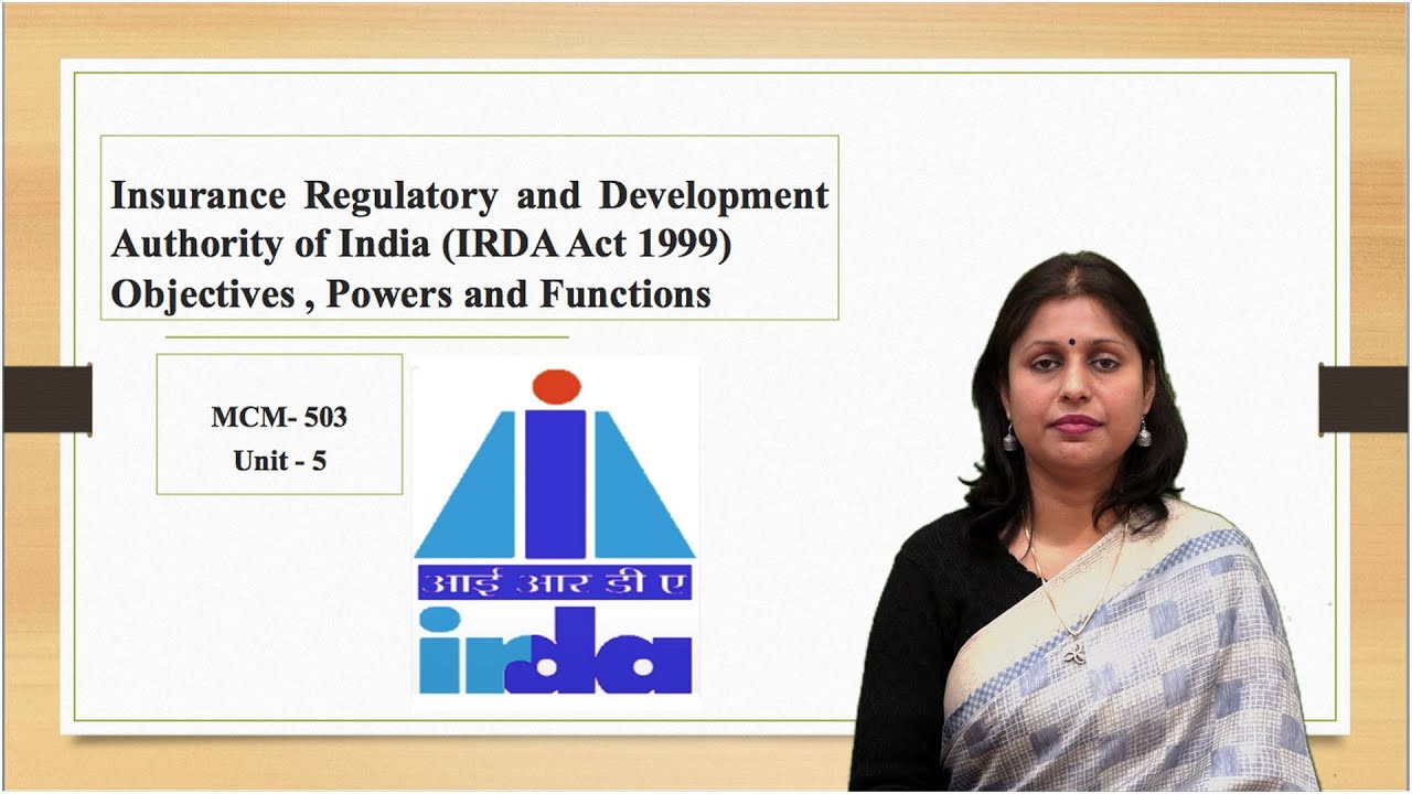 IRDA Act 1999 - Objectives , Powers and Functions