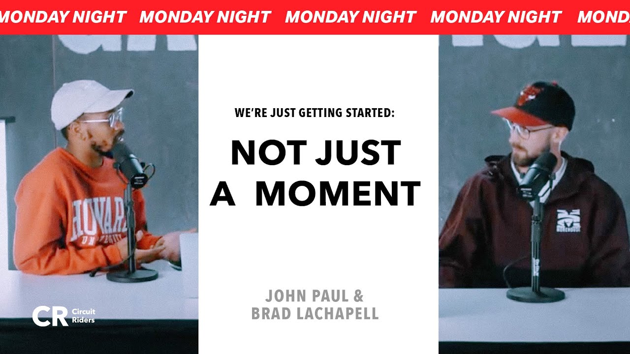 We're Just Getting Started: Not Just a Moment  | CR Monday Nights