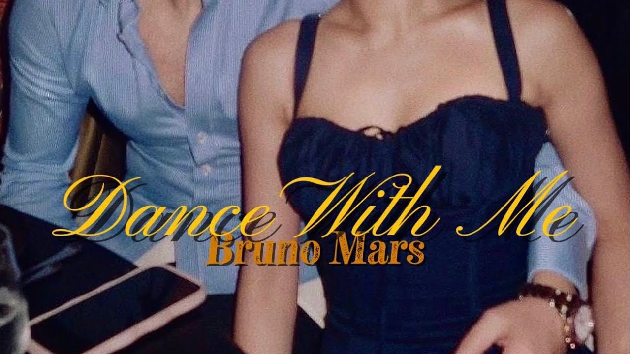 Lyrics & Vietsub | Dance With Me - Bruno Mars 
