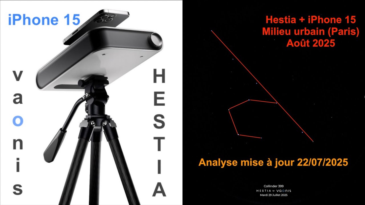 Analyse de la mise à jour du 22/07/2025 de l'Hestia (Vaonis) sur Collinder 399 - Août 2025