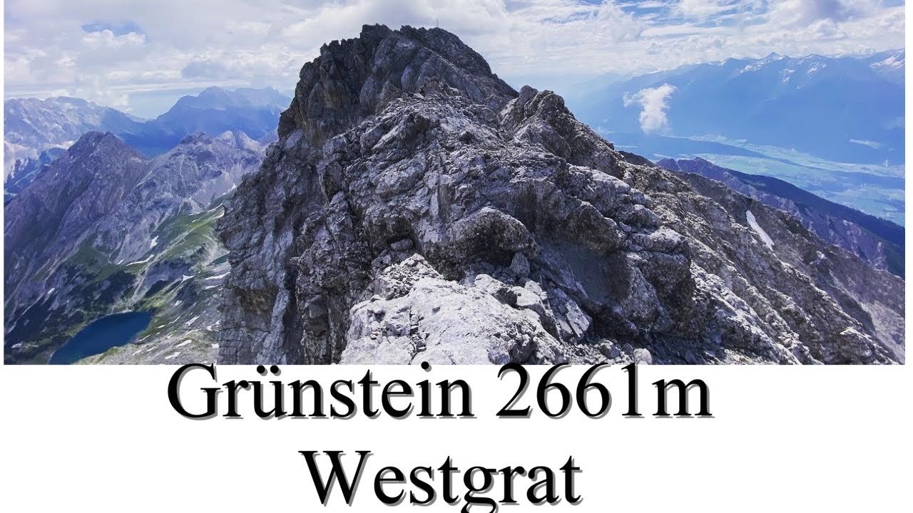 Westgrat Grünstein 2661m Mieminger Kette
