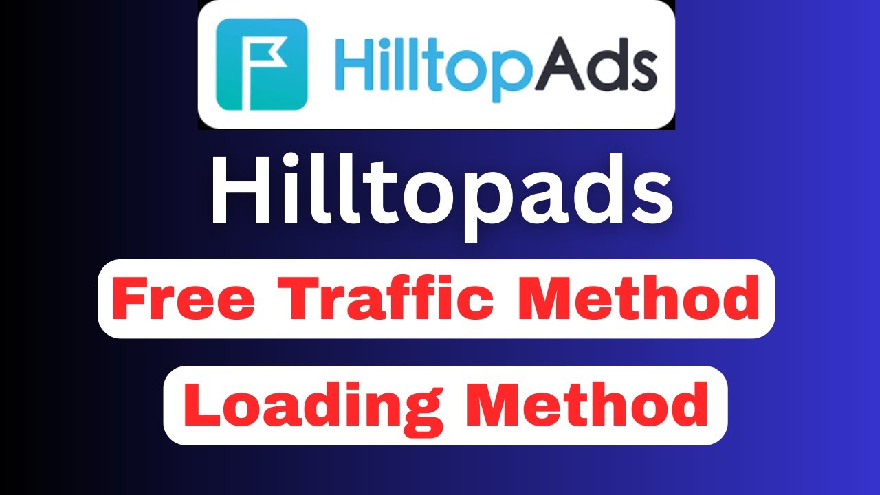 Hilltopads High Cpm Least Smart Link Method + Traffic Method 2025