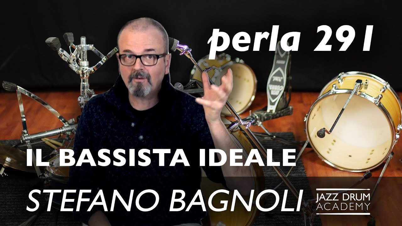PERLE DI SAJAZZA #291 - IL BASSISTA IDEALE