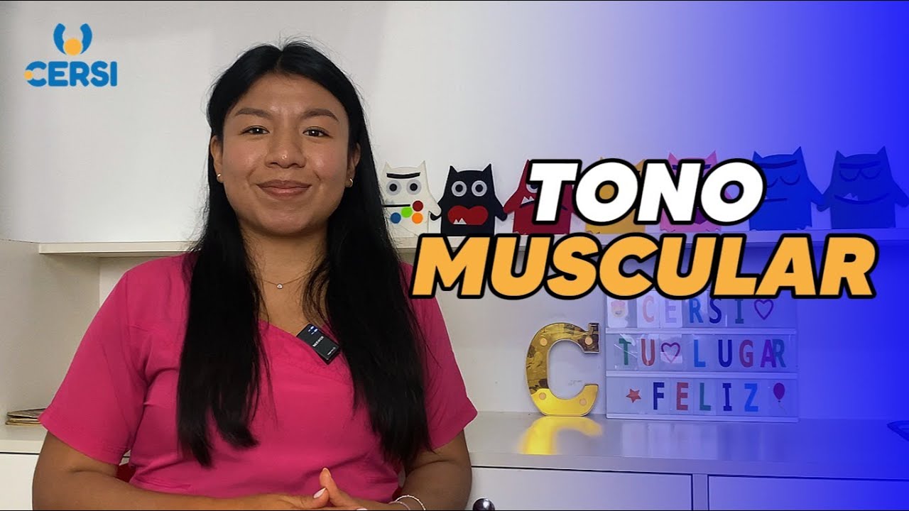Tono muscular - Infórmate con Neuro Conecta