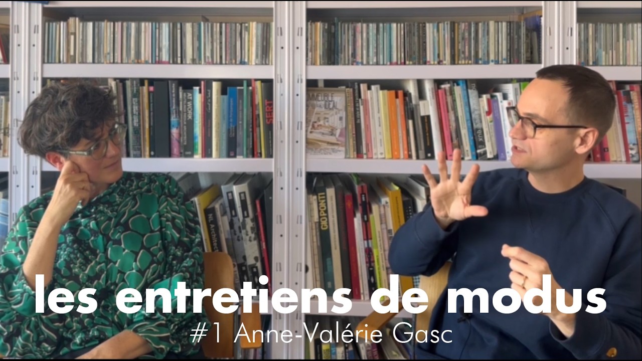 Les entretiens de modus #01 - Anne-Valérie Gasc