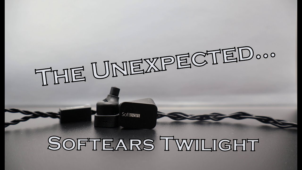 The Unexpected Softears Twilight