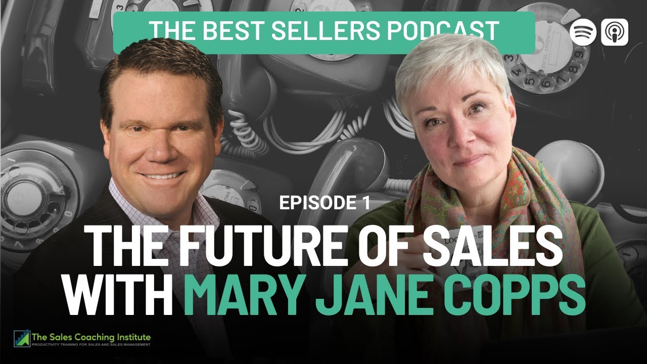 The Future of Sales: Effective Phone and Omni Channel Communication Strategies with Mary Jane Copps
