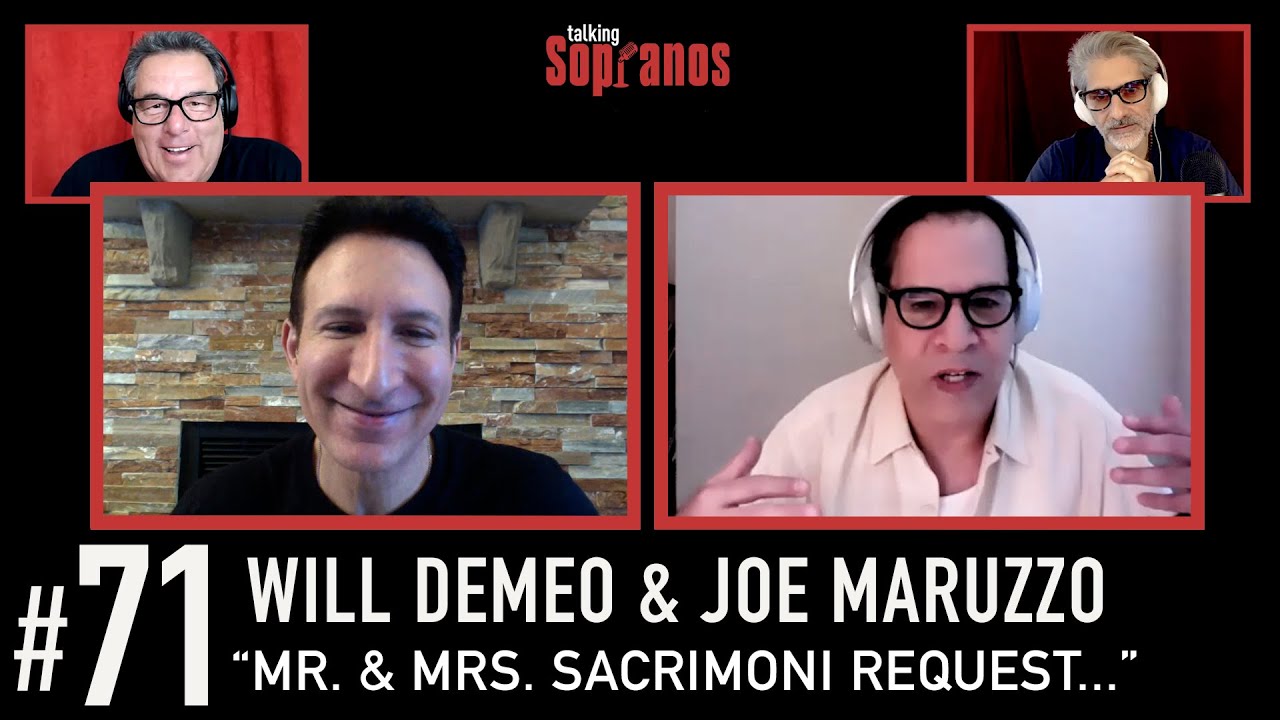 Talking Sopranos Ep #71 w/Will DeMeo and Joe Maruzzo 