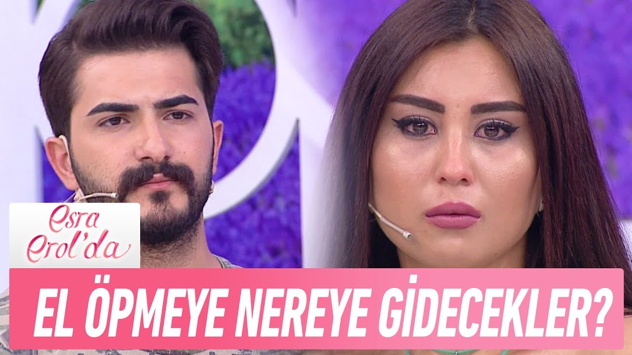 El öpmeye nereye gidecekler? - Esra Erol'da 23 Haziran 2017