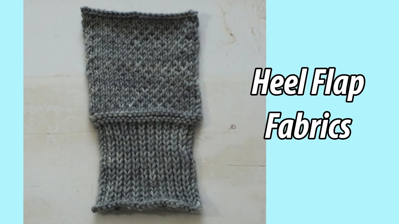 Heel Flap Fabrics