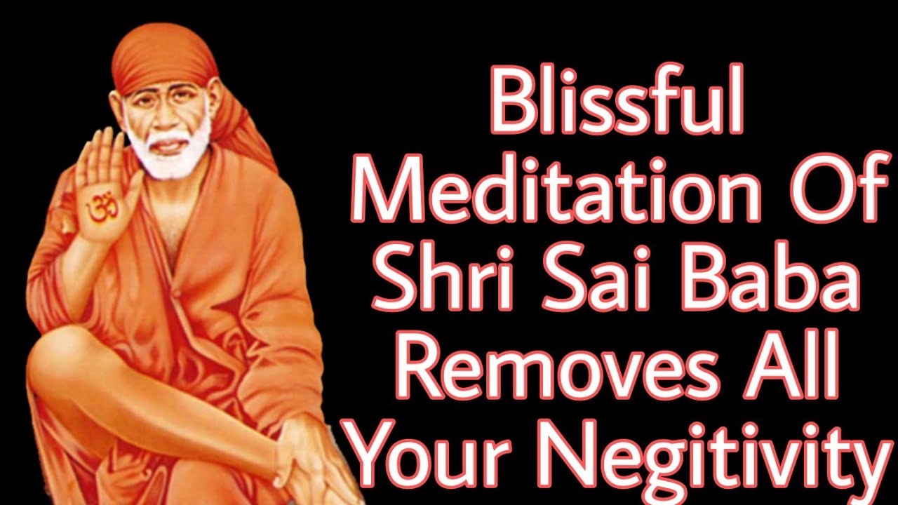 #saibaba #meditation Blissful Meditation Of Shri Sai Baba