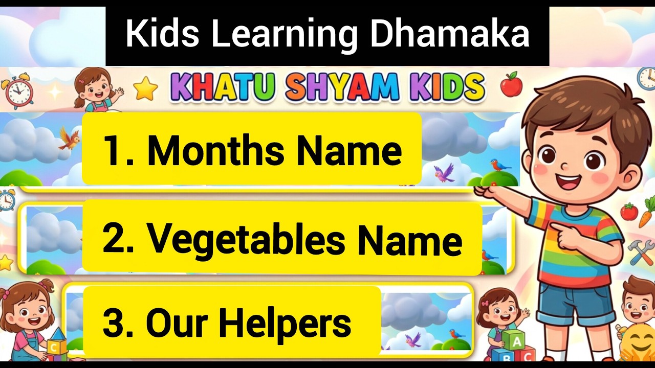 Kids Learning☺️ Mix: Months Name, Vegetables & Our Helpers #kidsvideo #trendingnow 