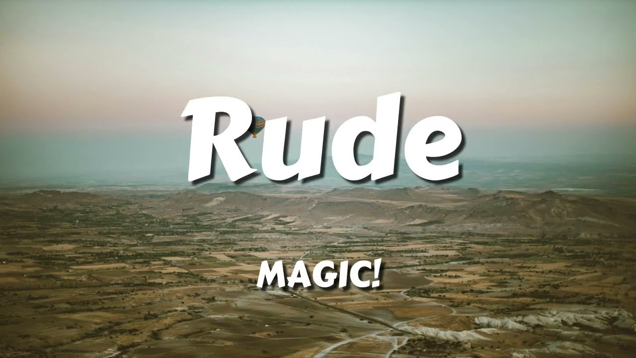 MAGIC! - Rude (Lyrics)