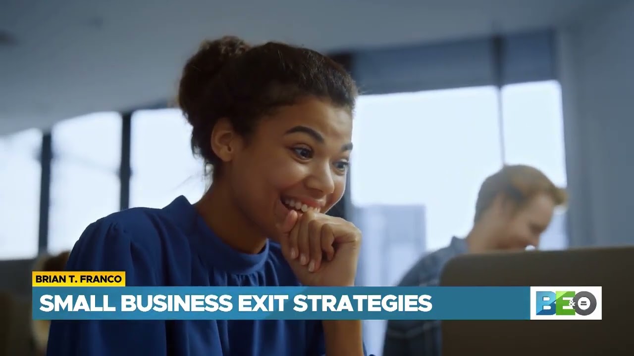 Why Every Small Business Owner Needs an Exit Strategy