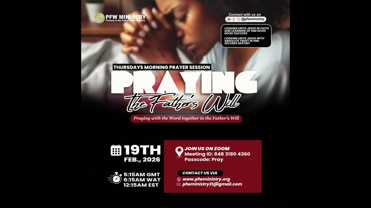 Praying the Father's Will - Morning Prayers - (19/02/26) - FIX YOUR EYES ON JESUS