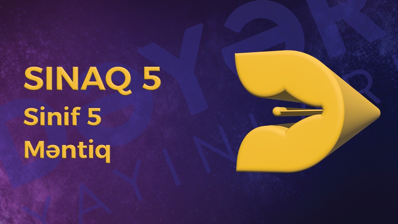 Məntiq 5-ci sinif - Sınaq 5